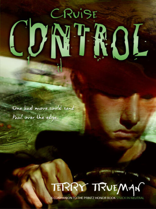Title details for Cruise Control by Terry Trueman - Available